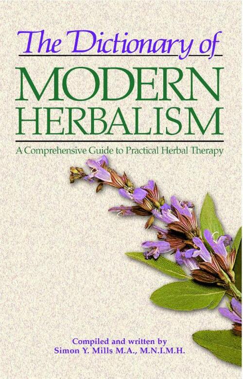 Dictionary of Modern Herbalism