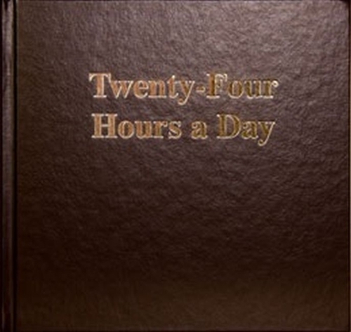 Twenty Four Hours A Day Larger Print