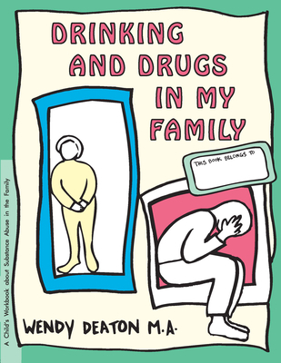 Grow: A Separation in My Family: A Child's Workbook about Substance Abuse in the Family