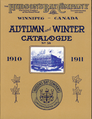Hudson's Bay Company Catalogue: Autumn and Winter: 1910-1911