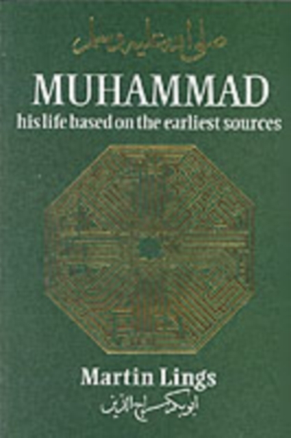 Muhammad: His Life Based on the Earliest Sources