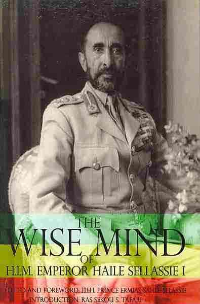 Wise Mind Of Emperor Haile Sel
