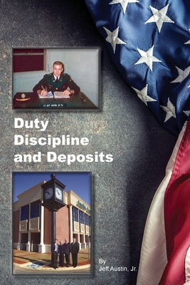 Duty, Discipline and Deposits