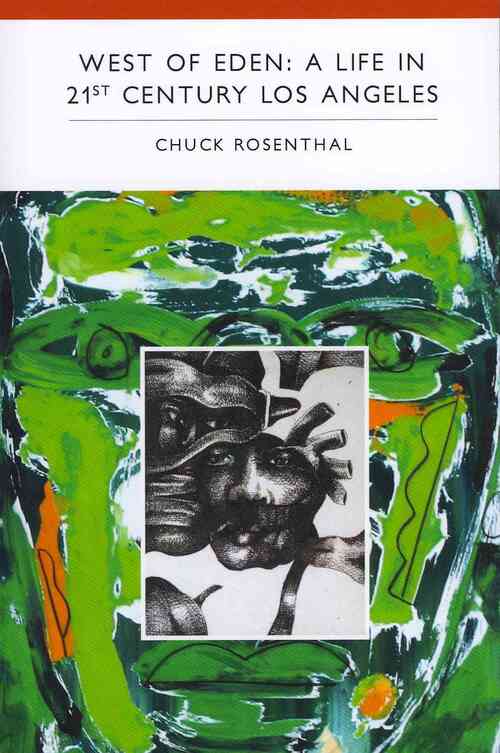 West of Eden: A Life in 21st Century Los Angeles