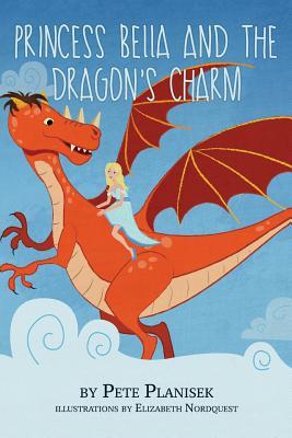 Princess Bella and the Dragon's Charm