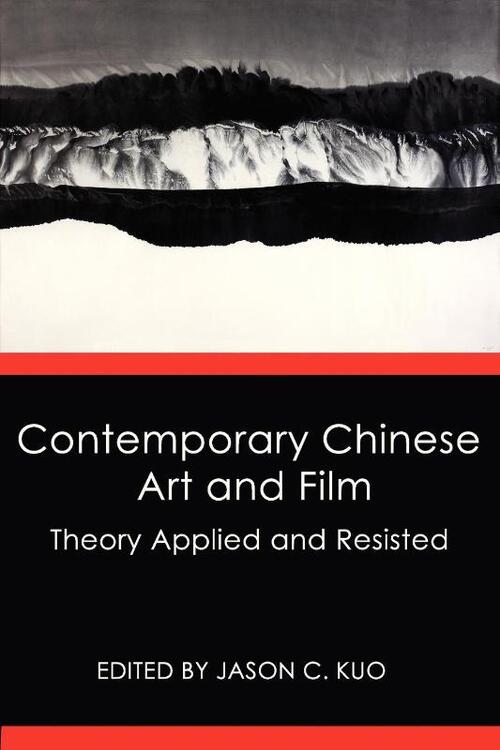 Contemporary Chinese Art and Film