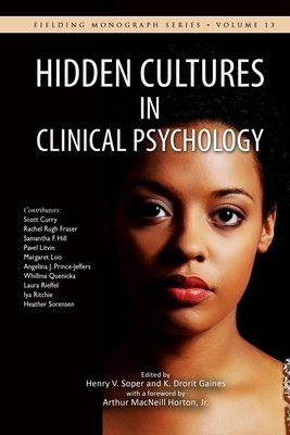 Hidden Cultures in Clinical Psychology: Sensitivity to Diversity in Culture