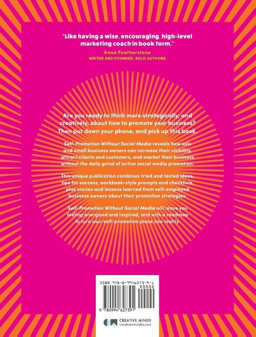 Self-Promotion Without Social Media: 33 Ways to Get Seen, Feel Connected, and Grow Your Business