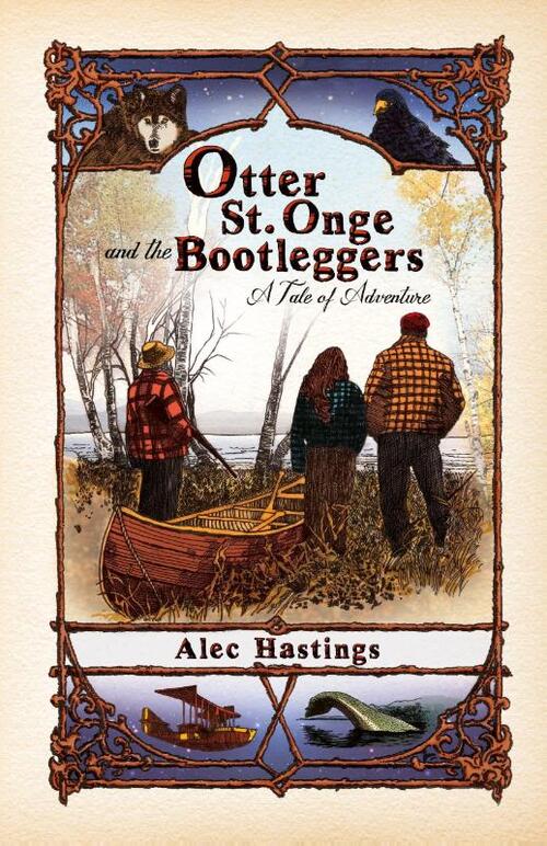 Otter St. Onge and the Bootleggers