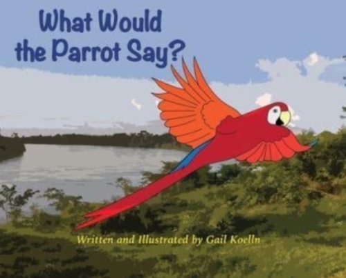 What Would the Parrot Say?