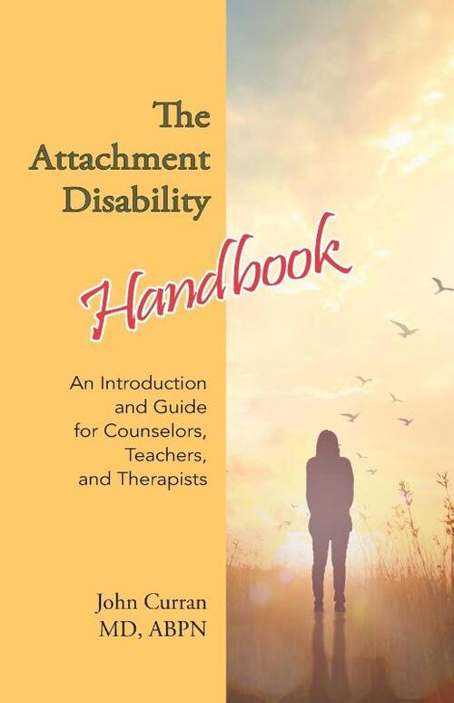 Disability Handbook.pdf The Attachment Disability Handbook, John Curran | Boek | 9780999602812 ...