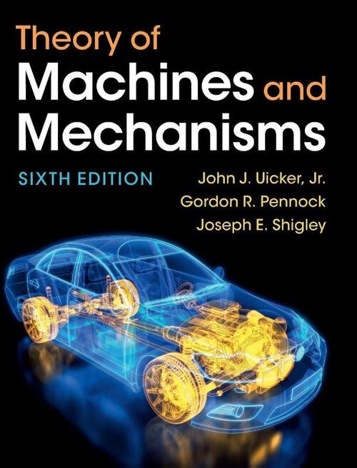 Theory of Machines and Mechanisms