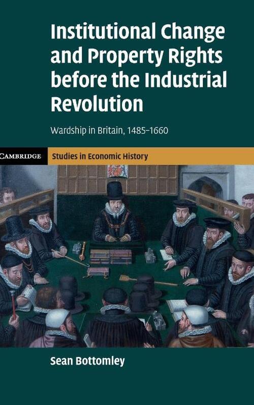 Institutional Change and Property Rights before the Industrial Revolution