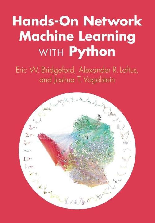 Hands-On Network Machine Learning with Python
