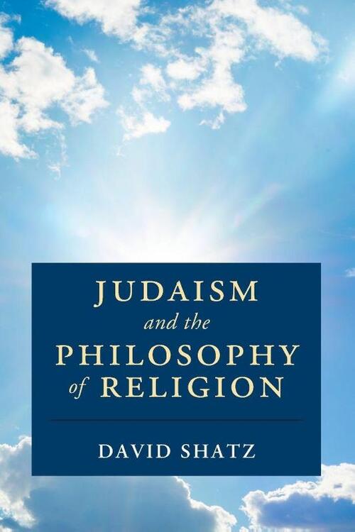 Judaism and the Philosophy of Religion