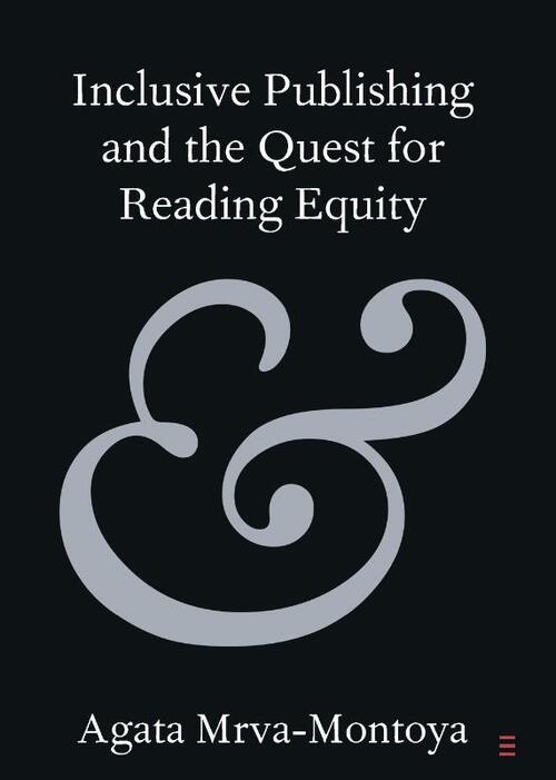 Inclusive Publishing and the Quest for Reading Equity