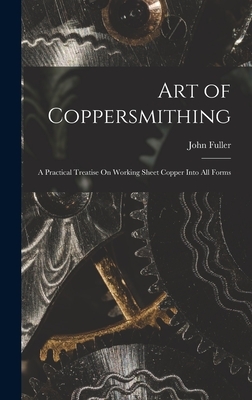Art of Coppersmithing