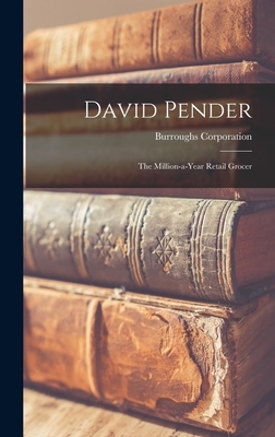 David Pender: The Million-a-year Retail Grocer