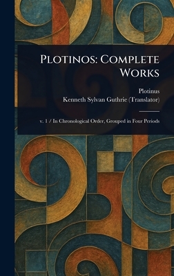 Plotinos: Complete Works