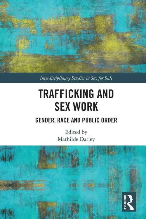Trafficking and Sex Work
