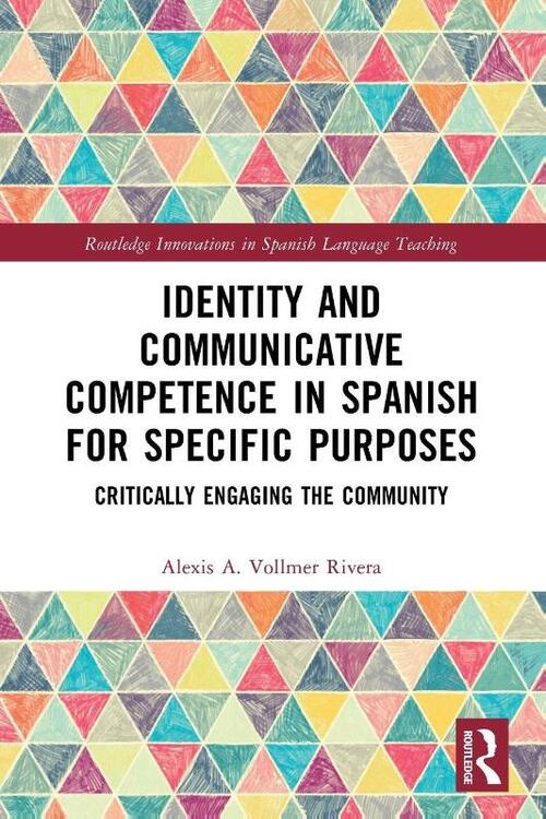 Identity and Communicative Competence in Spanish for Specific Purposes