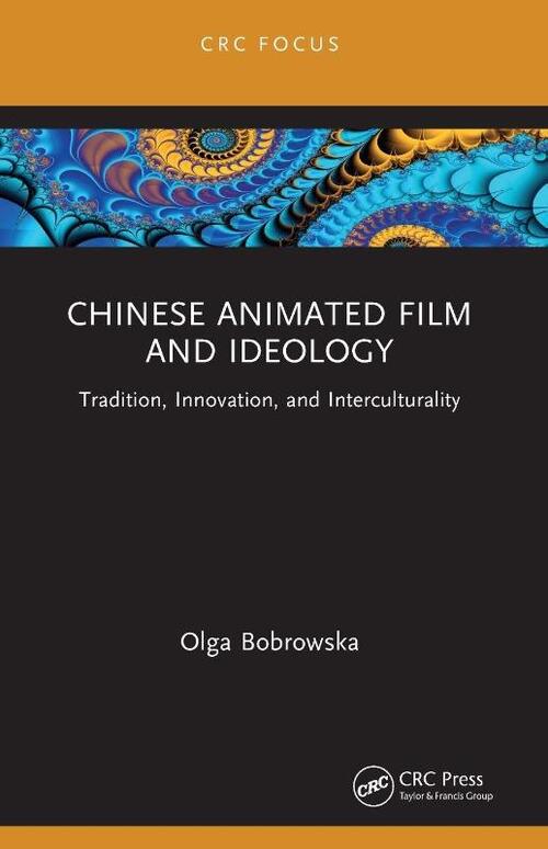 Chinese Animated Film and Ideology