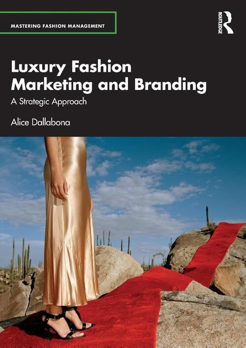 Luxury Fashion Marketing and Branding