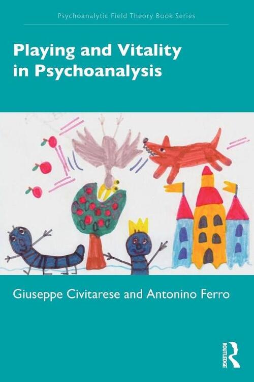 Playing and Vitality in Psychoanalysis