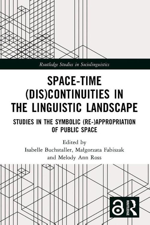 Space-Time (Dis)continuities in the Linguistic Landscape
