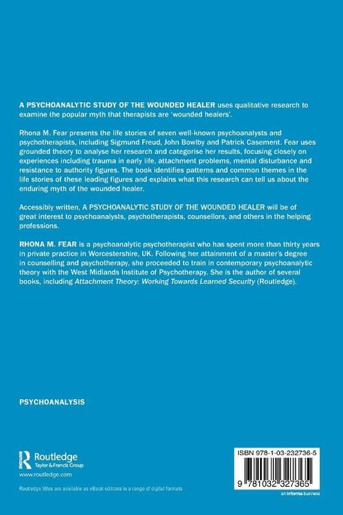 A Psychoanalytic Study of the Wounded Healer