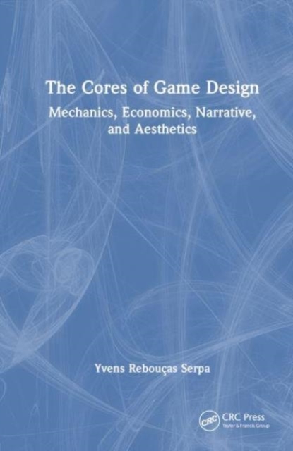 The Cores of Game Design