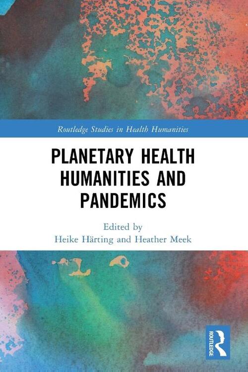 Planetary Health Humanities and Pandemics