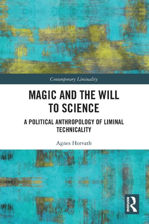 Magic and the Will to Science