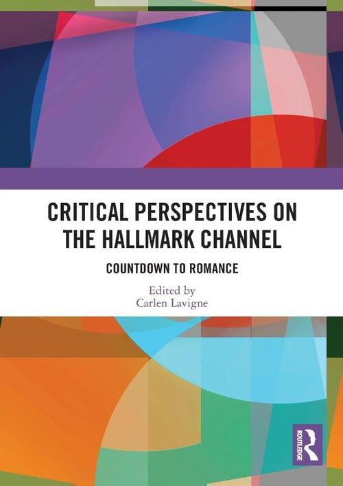 Critical Perspectives on the Hallmark Channel