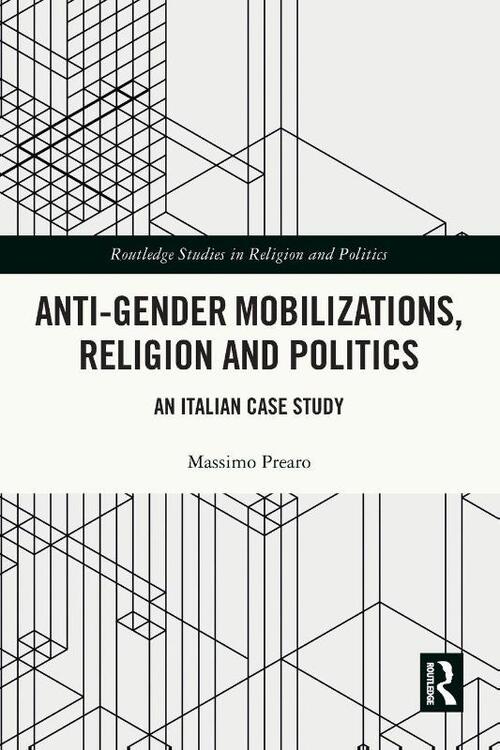 Anti-Gender Mobilizations, Religion and Politics