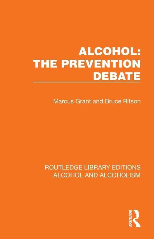 Alcohol: The Prevention Debate