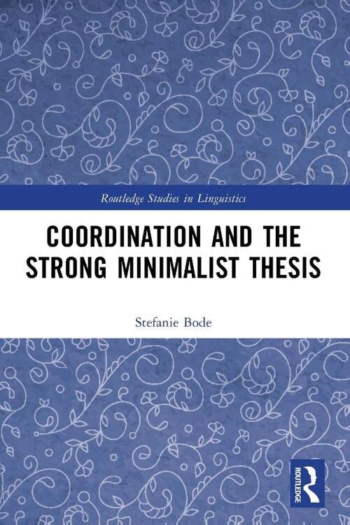 Coordination and the Strong Minimalist Thesis
