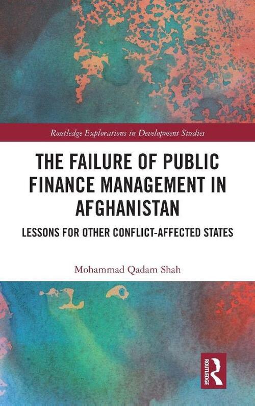 The Failure of Public Finance Management in Afghanistan