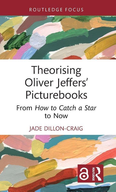 Theorising Oliver Jeffers’ Picturebooks