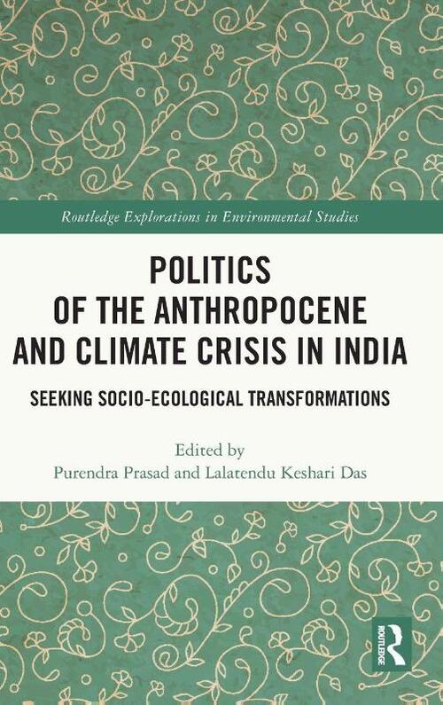 Politics of the Anthropocene and Climate Crisis in India