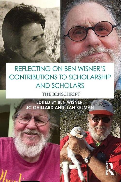 Reflecting on Ben Wisner’s Contributions to Scholarship and Scholars