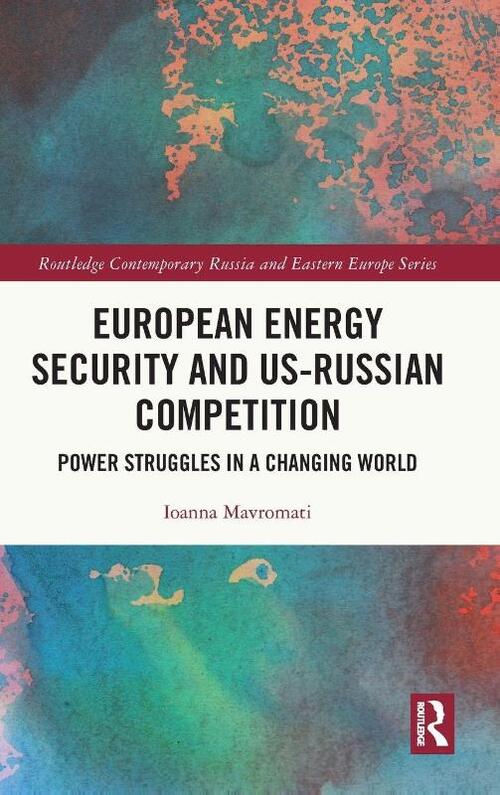 European Energy Security and US-Russian Competition