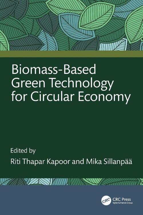 Biomass-Based Green Technology for Circular Economy