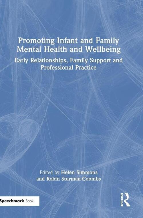 Promoting Infant and Family Mental Health and Wellbeing