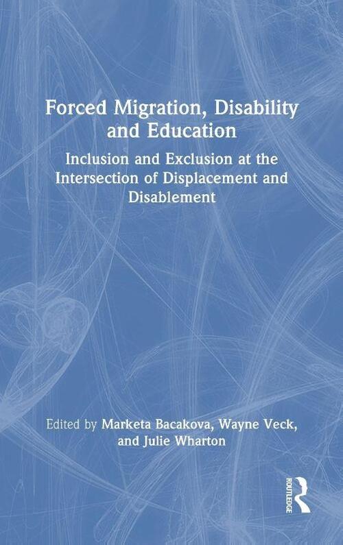 Forced Migration, Disability and Education