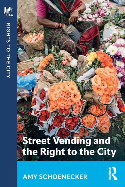 Street Vending and the Right to the City