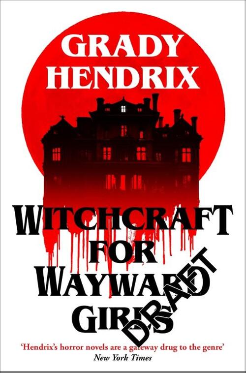 Witchcraft for Wayward Girls