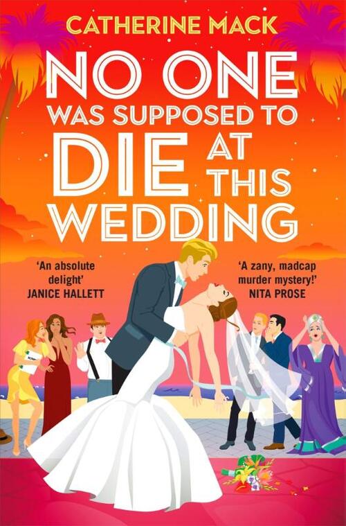 No one was Supposed to Die at this Wedding