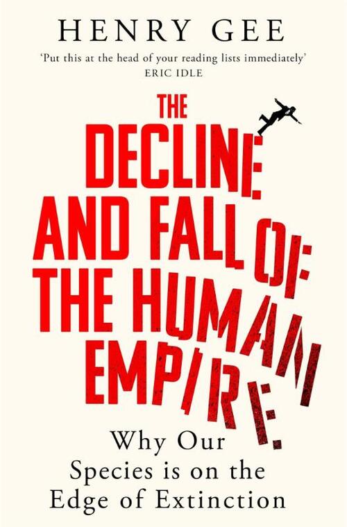 The Decline and Fall of the Human Empire
