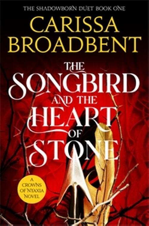 The Songbird and the Heart of Stone